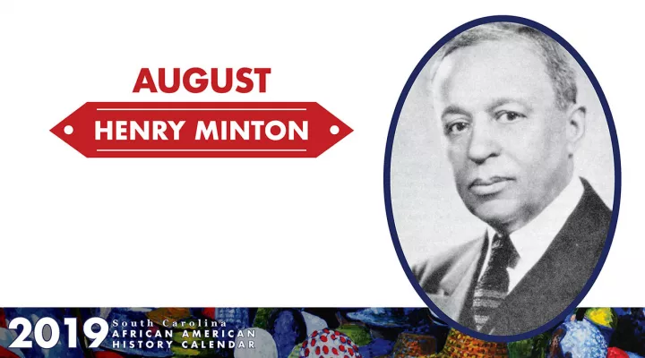 Images of Henry Minton - SC African American History Calendar - August Honoree