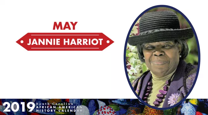 SC African American History Calendar - May Honoree: Jannie Harriot 