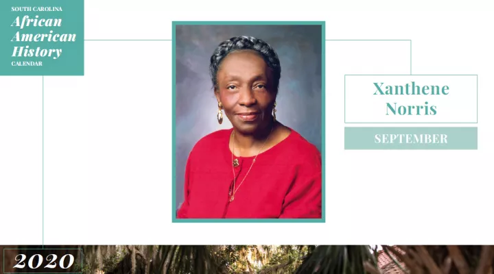 SC African American History Calendar:    September Honoree – Xanthene Norris