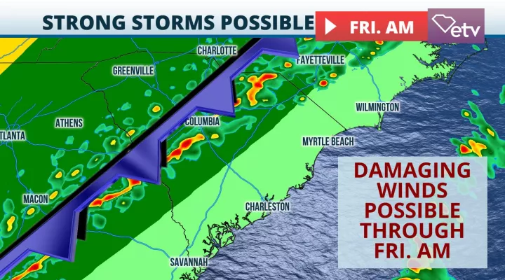  Storms could bring damaging winds to portions of the Palmetto State overnight Thursday. 