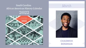 SC African American History Calendar March 2022 Honoree Chadwick Boseman